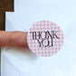 Thank You Pink Gingham sticker | Jam Jar Party Gift Gratitude | Thank You Labels | Packaging Stickers | Kids checkered | Packaging Labels